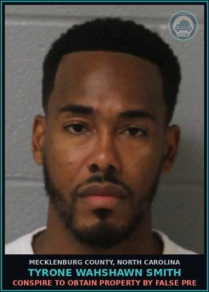 CCW arrest card for TYRONE WAHSHAWN SMITH in Mecklenburg County: CONSPIRE TO OBTAIN PROPERTY BY FALSE PRE