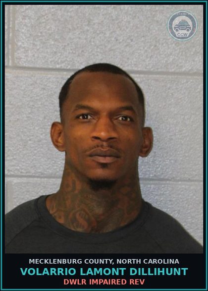 CCW arrest card for VOLARRIO LAMONT DILLIHUNT in Mecklenburg County: DWLR IMPAIRED REV