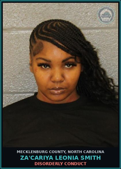 CCW arrest card for ZA'CARIYA LEONIA SMITH in Mecklenburg County: DISORDERLY CONDUCT