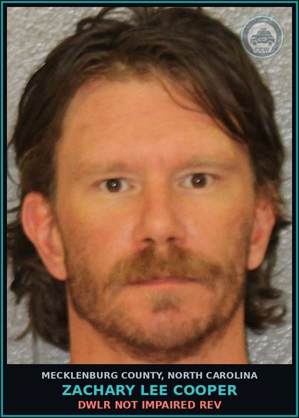 CCW arrest card for ZACHARY LEE COOPER in Mecklenburg County: DWLR NOT IMPAIRED REV