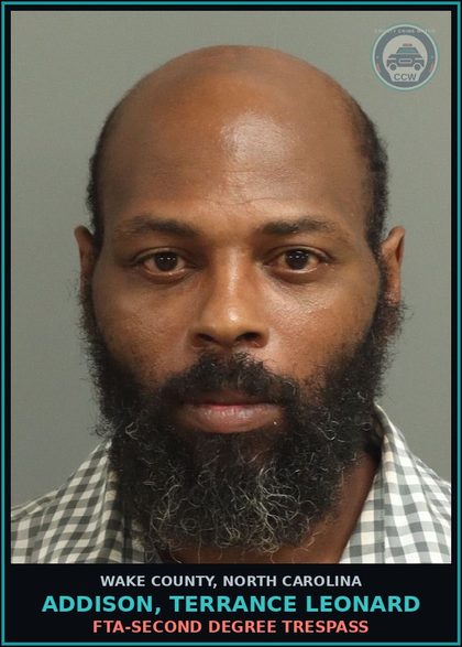 CCW arrest card for Addison, Terrance Leonard in Wake County: FTA-SECOND DEGREE TRESPASS