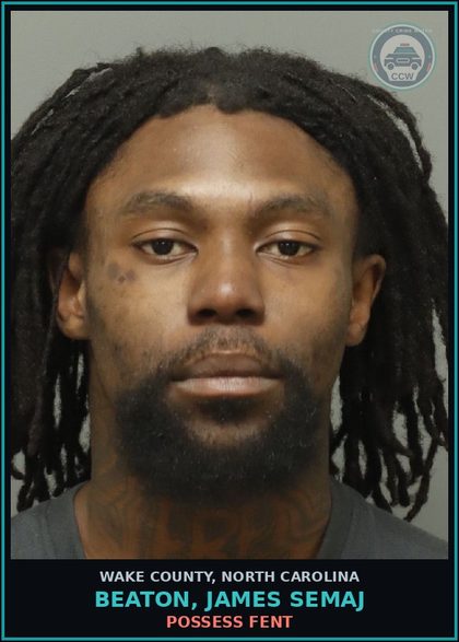 CCW arrest card for Beaton, James Semaj in Wake County: POSSESS Fent