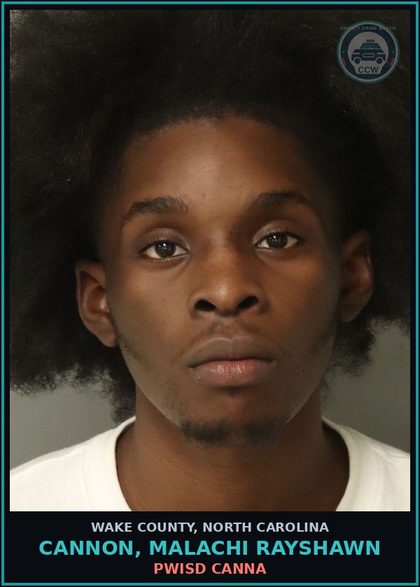 CCW arrest card for Cannon, Malachi Rayshawn in Wake County: PWISD Canna