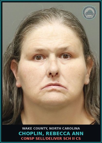 CCW arrest card for Choplin, Rebecca Ann in Wake County: CONSP SELL/DELIVER SCH II CS