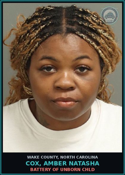 CCW arrest card for Cox, Amber Natasha in Wake County: BATTERY OF UNBORN chld