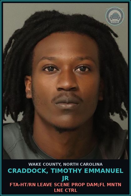 CCW arrest card for Craddock, Timothy Emmanuel Jr in Wake County: FTA-HT/RN LEAVE SCENE PROP DAM;FL MNTN LNE CTRL