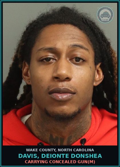 CCW arrest card for Davis, Deionte Donshea in Wake County: CARRYING CONCEALED GUN(M)