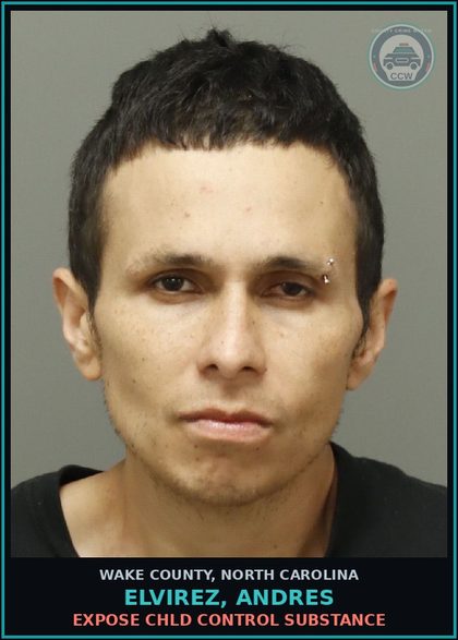 CCW arrest card for Elvirez, Andres in Wake County: EXPOSE chld CONTROL SUBSTANCE