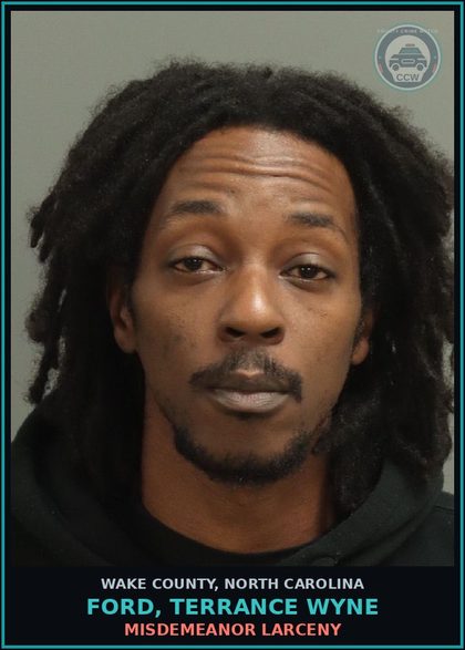 CCW arrest card for Ford, Terrance Wyne in Wake County: MISDEMEANOR LARCENY