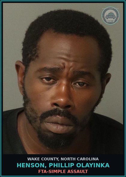 CCW arrest card for Henson, Phillip Olayinka in Wake County, North Carolina: FTA-SIMPLE ASSAULT