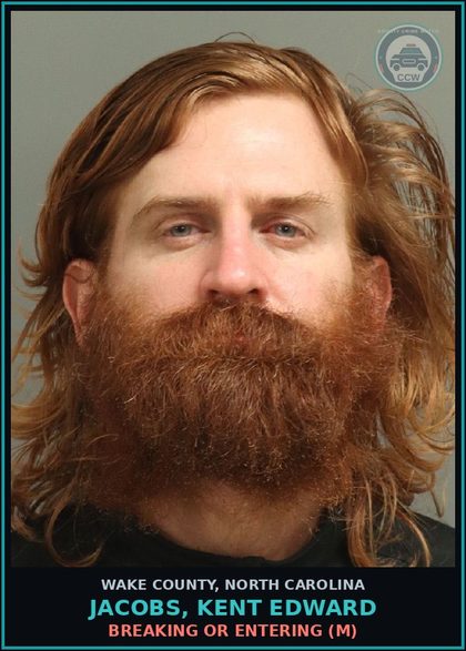 CCW arrest card for Jacobs, Kent Edward in Wake County: BREAKING OR ENTERING (M)