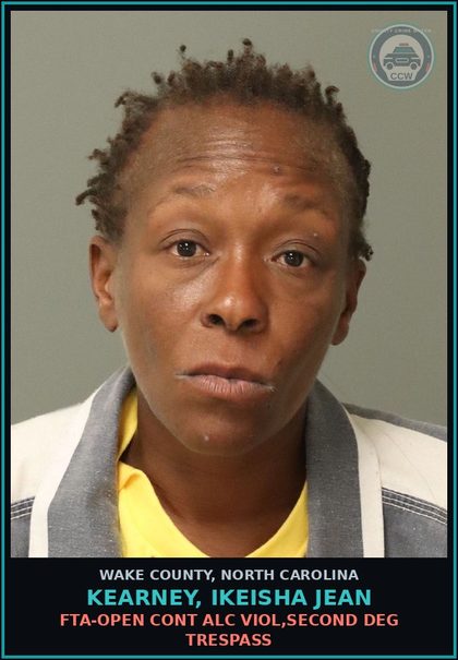 CCW arrest card for Kearney, Ikeisha Jean in Wake County: FTA-OPEN CONT ALC VIOL,SECOND DEG TRESPASS