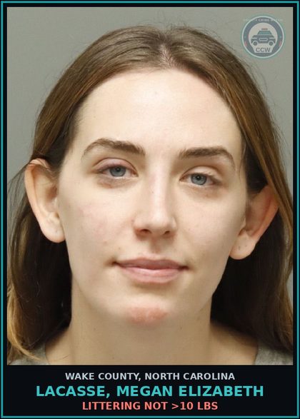 CCW arrest card for Lacasse, Megan Elizabeth in Wake County: LITTERING NOT >10 LBS