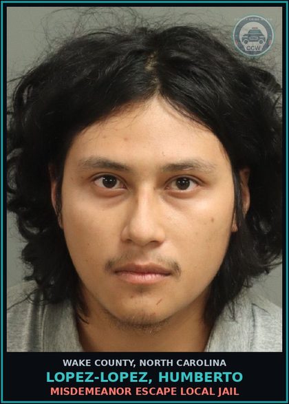 CCW arrest card for Lopez-Lopez, Humberto in Wake County: MISDEMEANOR ESCAPE LOCAL JAIL