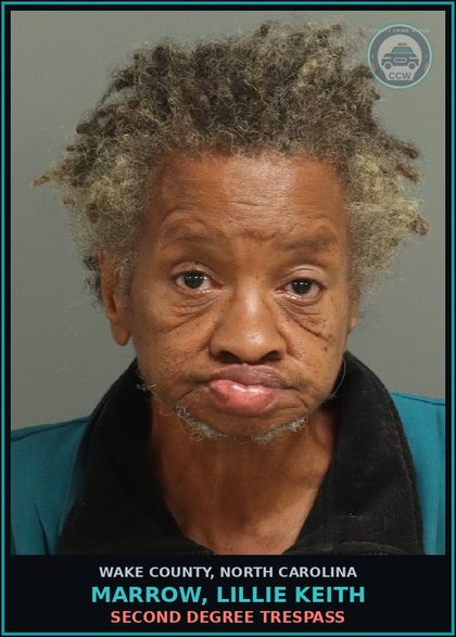 CCW arrest card for Marrow, Lillie Keith in Wake County: SECOND DEGREE TRESPASS