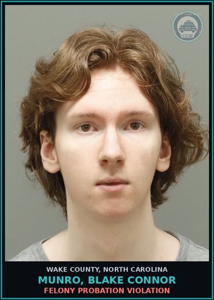 CCW arrest card for Munro, Blake Connor in Wake County: FELONY PROBATION VIOLATION