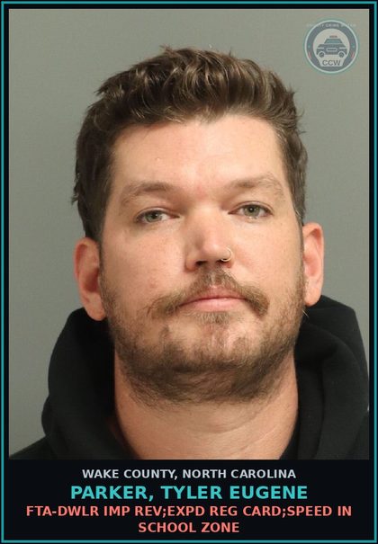 CCW arrest card for Parker, Tyler Eugene in Wake County: FTA-DWLR IMP REV;EXPD REG CARD;SPEED IN SCHOOL ZONE