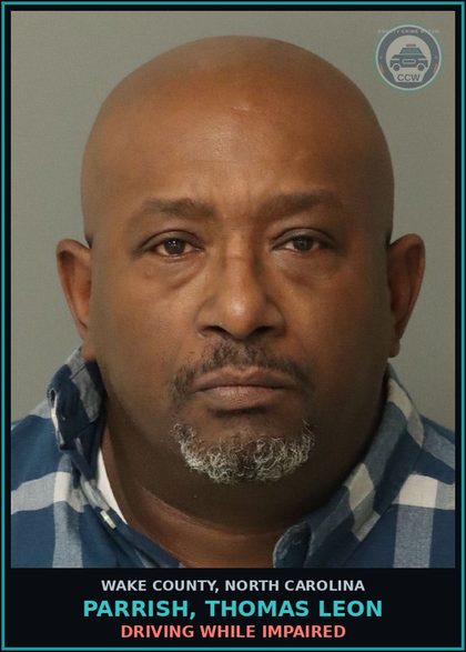 CCW arrest card for Parrish, Thomas Leon in Wake County: DRIVING WHILE IMPAIRED