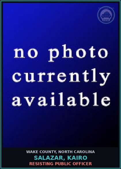 CCW arrest card for Salazar, Kairo in Wake County: INJURE/TAMPER W/VEHICLE