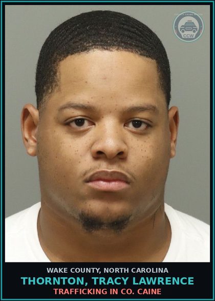 CCW arrest card for Thornton, Tracy Lawrence in Wake County: TRAFFICKING IN COCAINE