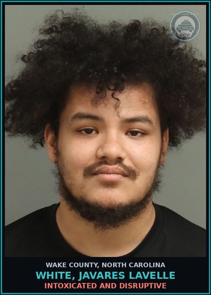 CCW arrest card for White, Javares Lavelle in Wake County: INTOXICATED AND DISRUPTIVE