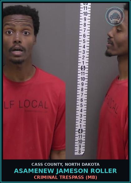 CCW arrest card for Asamenew Jameson Roller in Cass County: CRIMINAL TRESPASS (MB)