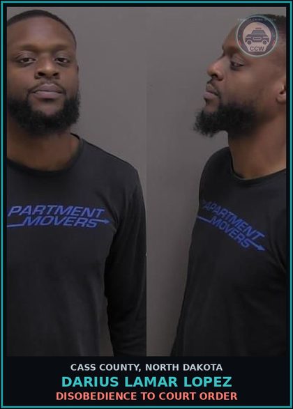 CCW arrest card for Darius Lamar Lopez in Cass County: DISOBEDIENCE TO COURT ORDER