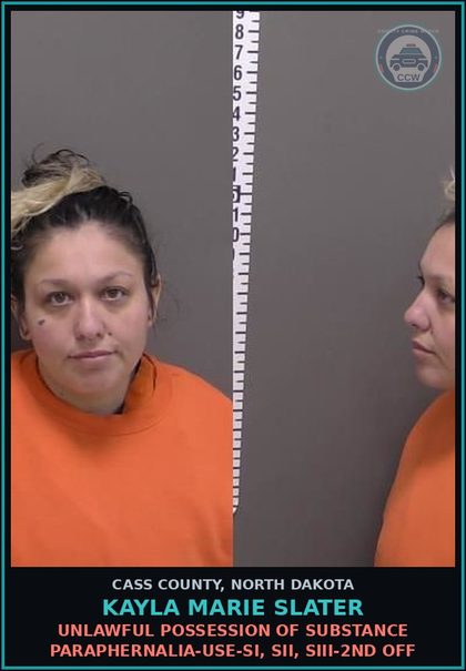 CCW arrest card for Kayla Marie Slater in Cass County: Unlawful possession of drug paraphernalia-Use-SI, SII, SIII-2nd off
