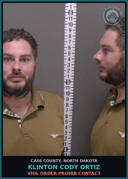 CCW arrest card for Klinton Cody Ortiz in Cass County: VIOL ORDER PROHIB CONTACT