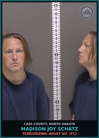 CCW arrest card for Madison Joy Schatz in Cass County: Terrorizing-Adult victim (FC)