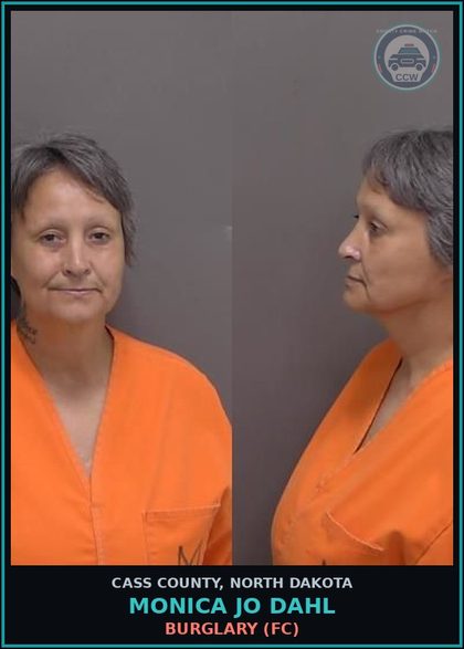 CCW arrest card for Monica Jo Dahl in Cass County: Burglary (FC)