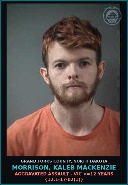 CCW arrest card for Morrison, Kaleb Mackenzie in Grand Forks County: Aggravated Assault - Victim >=12 years {12.1-17-02(1)}