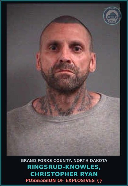 CCW arrest card for Ringsrud-Knowles, Christopher Ryan in Grand Forks County: Delivery of CS - Methamp {19-03.1-23(1)(a)}