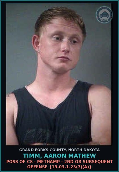 CCW arrest card for Timm, Aaron Mathew in Grand Forks County: Probation Violation-Handling {12.1-32-07}