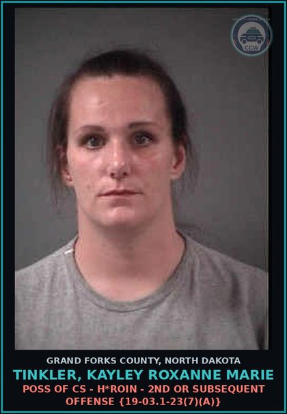 CCW arrest card for Tinkler, Kayley Roxanne Marie in Grand Forks County: Other Schedule I, II, III Drugs - Deliver/Possess w/ Intent {19-03.1-23(1)(b)}