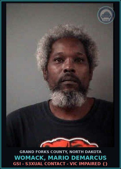 CCW arrest card for Womack, Mario Demarcus in Grand Forks County: GSI - s3xual Contact - Victim Impaired {}
