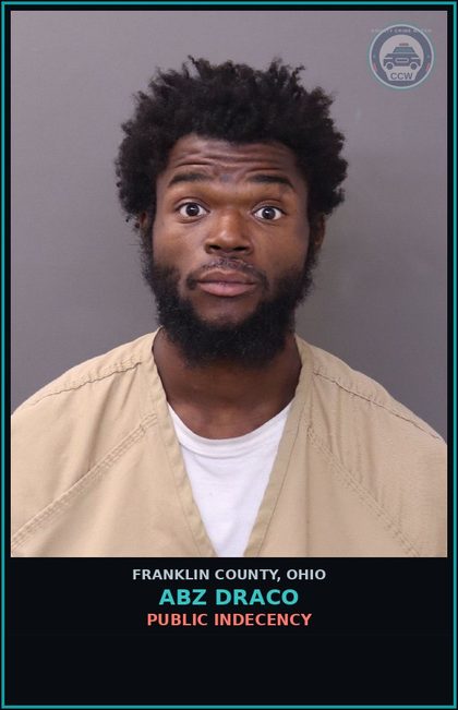 CCW arrest card for Abz Draco in Franklin County: PUBLIC INDECENCY