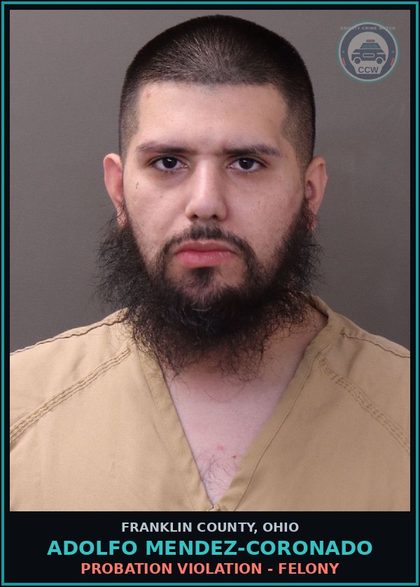 CCW arrest card for Adolfo Mendez-Coronado in Franklin County: PROBATION VIOLATION - FELONY
