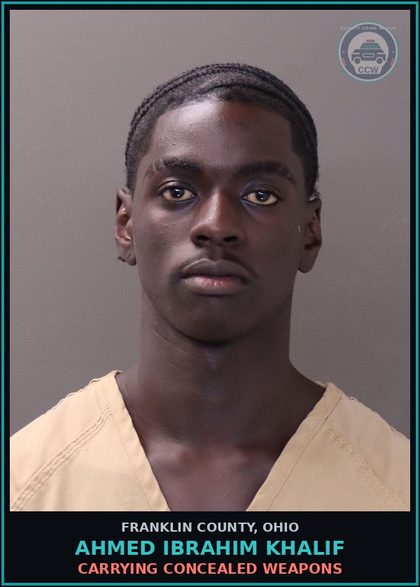 CCW arrest card for Ahmed Ibrahim Khalif in Franklin County: CARRYING CONCEALED WEAPONS