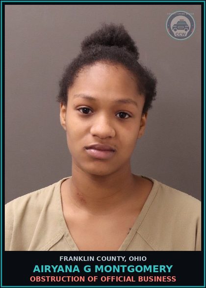 CCW arrest card for Airyana G Montgomery in Franklin County: OBSTRUCTION OF OFFICIAL BUSINESS