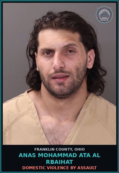 CCW arrest card for Anas Mohammad Ata Al Rbaihat in Franklin County: DOMESTIC VIOLENCE BY ASSAULT