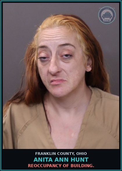 CCW arrest card for Anita Ann Hunt in Franklin County: REOCCUPANCY OF BUILDING.