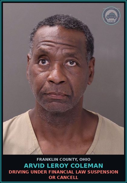 CCW arrest card for Arvid Leroy Coleman in Franklin County: DRIVING UNDER FINANCIAL LAW SUSPENSION OR CANCELL
