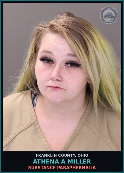 CCW arrest card for Athena A Miller in Franklin County: DRUG PARAPHERNALIA