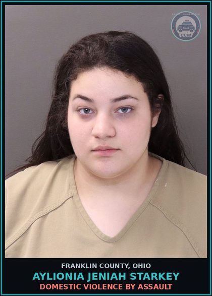 CCW arrest card for Aylionia Jeniah Starkey in Franklin County: DOMESTIC VIOLENCE BY ASSAULT