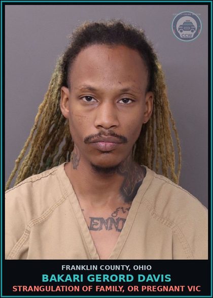 CCW arrest card for Bakari Gerord Davis in Franklin County: STRANGULATION OF FAMILY, OR PREGNANT VICTIM