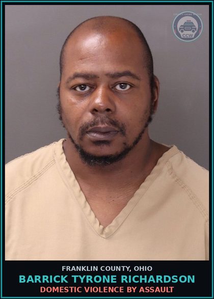 CCW arrest card for Barrick Tyrone Richardson in Franklin County: DOMESTIC VIOLENCE BY ASSAULT