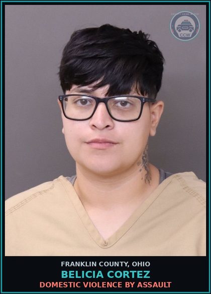 CCW arrest card for Belicia Cortez in Franklin County: DOMESTIC VIOLENCE BY ASSAULT