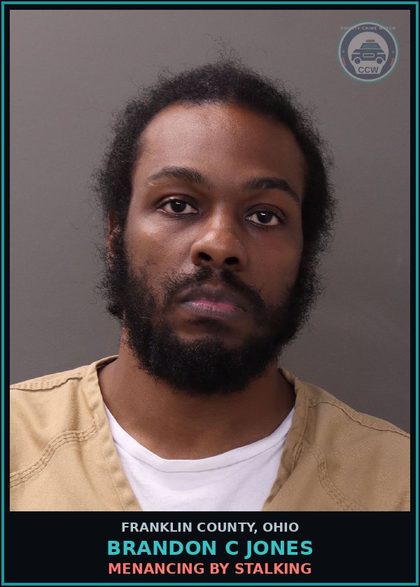 CCW arrest card for Brandon C Jones in Franklin County: MENANCING BY STALKING