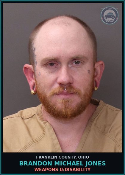 CCW arrest card for Brandon Michael Jones in Franklin County: WEAPONS U/DISABILITY
